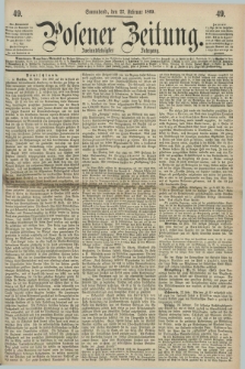 Posener Zeitung. Jg.72 [i.e.76], [№] 49 (27 Februar 1869) + dod.