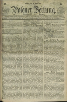 Posener Zeitung. Jg.72 [i.e.76], [№] 91 (20 April 1869) + dod.