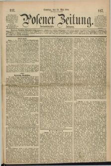 Posener Zeitung. Jg.72 [i.e.76], [№] 117 (23 Mai 1869) + dod.