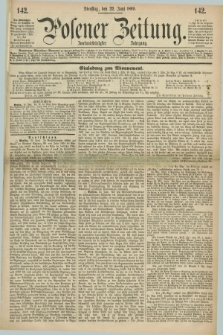 Posener Zeitung. Jg.72 [i.e.76], [№] 142 (22 Juni 1869) + dod.