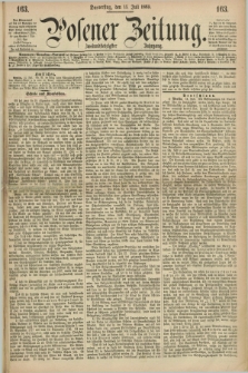 Posener Zeitung. Jg.72 [i.e.76], [№] 163 (15 Juli 1869) + dod.
