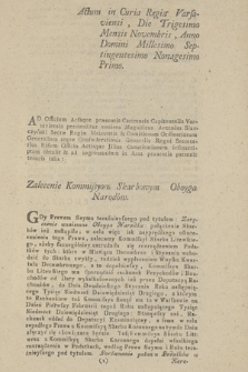 Actum in Curia Regia Varsaviensi, Die Trigesima Mensis Novembris, Anno Domini Millesimo Septingentesimo Nonagesimo Primo ... : Zalecenie Kommissyom Skarbowym Oboyga Narodów