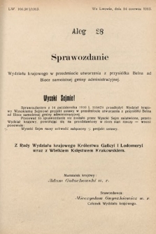 [Kadencja X, sesja I, al. 28] Alegaty do Sprawozdań Stenograficznych Pierwszej Sesyi Dziesiątego Peryodu Sejmu Krajowego Królestwa Galicyi i Lodomeryi z Wielkiem Księstwem Krakowskiem z roku 1913/1914. Alegat 28