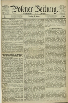 Posener Zeitung. Jg.73 [i.e.77], [№] 2 (4 Januar 1870) + dod.