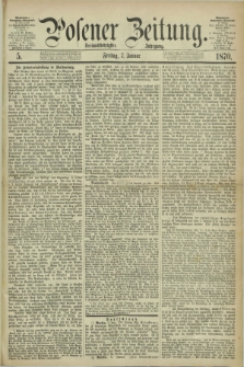 Posener Zeitung. Jg.73 [i.e.77], [№] 5 (7 Januar 1870) + dod.