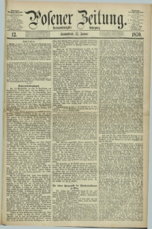 Posener Zeitung. Jg.73 [i.e.77], [№] 12 (15 Januar 1870) + dod.