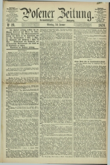 Posener Zeitung. Jg.73 [i.e.77], Nr. 19 (24 Januar 1870) + dod.