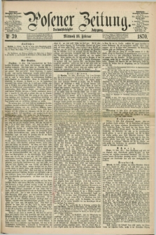 Posener Zeitung. Jg.73 [i.e.77], Nr. 39 (16 Februar 1870) + dod.