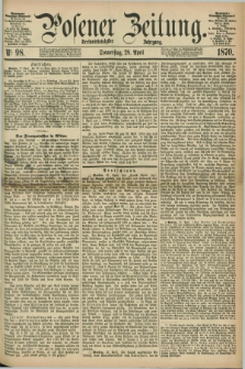 Posener Zeitung. Jg.73 [i.e.77], Nr. 98 (28 April 1870) + dod.
