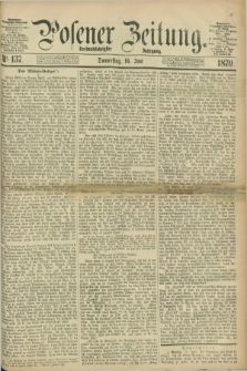 Posener Zeitung. Jg.73 [i.e.77], Nr. 137 (16 Juni 1870) + dod.