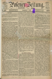 Posener Zeitung. Jg.73 [i.e.77], Nr. 151 (2 Juli 1870) + dod.