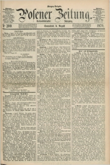 Posener Zeitung. Jg.73 [i.e.77], Nr. 200 (6 August 1870) - Morgen=Ausgabe.