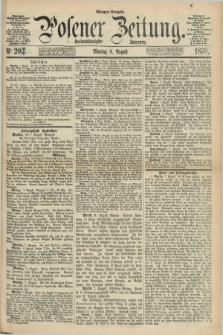 Posener Zeitung. Jg.73 [i.e.77], Nr. 202 (8 August 1870) - Morgen=Ausgabe.