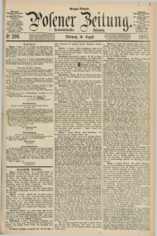 Posener Zeitung. Jg.73 [i.e.77], Nr. 206 (10 August 1870) - Morgen=Ausgabe.