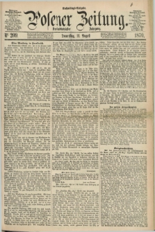 Posener Zeitung. Jg.73 [i.e.77], Nr. 209 (11 August 1870) - Nachmittags=Ausgabe. + dod.