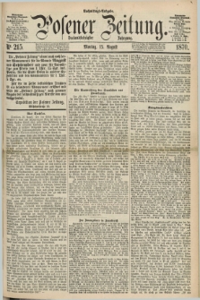 Posener Zeitung. Jg.73 [i.e.77], Nr. 215 (15 August 1870) - Nachmittags=Ausgabe. + dod.