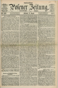 Posener Zeitung. Jg.73 [i.e.77], Nr. 219 (17 August 1870) - Nachmittags=Ausgabe. + dod.