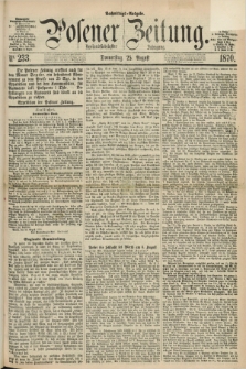 Posener Zeitung. Jg.73 [i.e.77], Nr. 233 (25 August 1870) - Nachmittags=Ausgabe. + dod.