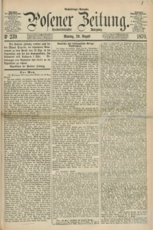 Posener Zeitung. Jg.73 [i.e.77], Nr. 239 (29 August 1870) - Nachmittags=Ausgabe. + dod.