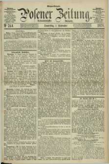 Posener Zeitung. Jg.73 [i.e.77], Nr. 244 (1 September 1870) - Morgen=Ausgabe.