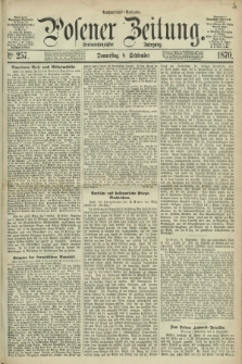Posener Zeitung. Jg.73 [i.e.77], Nr. 257 (8 September 1870) - Nachmittags=Ausgabe. + dod.