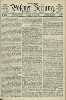 Posener Zeitung. Jg.73 [i.e.77], Nr. 265 (13 September 1870) - Nachmittags=Ausgabe. + dod.
