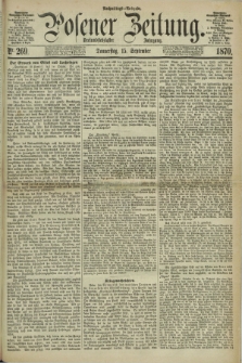 Posener Zeitung. Jg.73 [i.e.77], Nr. 269 (15 September 1870) - Nachmittags=Ausgabe. + dod.