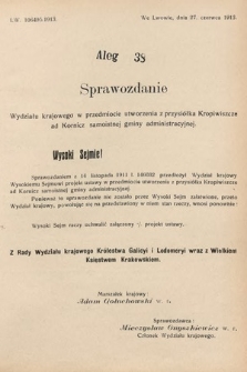 [Kadencja X, sesja I, al. 38] Alegaty do Sprawozdań Stenograficznych Pierwszej Sesyi Dziesiątego Peryodu Sejmu Krajowego Królestwa Galicyi i Lodomeryi z Wielkiem Księstwem Krakowskiem z roku 1913/1914. Alegat 38