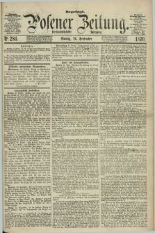 Posener Zeitung. Jg.73 [i.e.77], Nr. 286 (26 September 1870) - Morgen=Ausgabe.