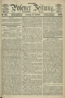 Posener Zeitung. Jg.73 [i.e.77], Nr. 292 (29 September 1870) - Morgen=Ausgabe.