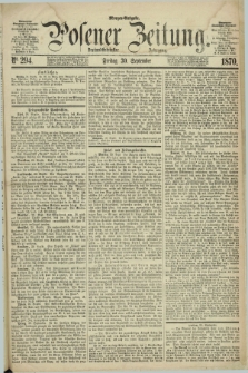Posener Zeitung. Jg.73 [i.e.77], Nr. 294 (30 September 1870) - Morgen=Ausgabe.