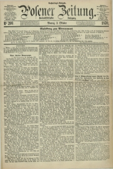 Posener Zeitung. Jg.73 [i.e.77], Nr. 299 (3 Oktober 1870) - Nachmittags=Ausgabe. + dod.