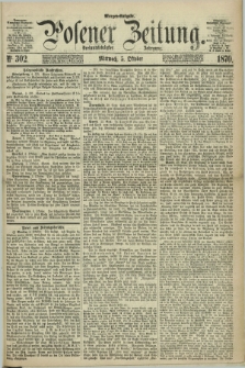 Posener Zeitung. Jg.73 [i.e.77], Nr. 302 (5 Oktober 1870) - Morgen=Ausgabe.