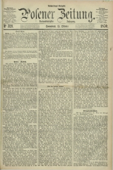 Posener Zeitung. Jg.73 [i.e.77], Nr. 321 (15 Oktober 1870) - Nachmittags=Ausgabe. + dod.