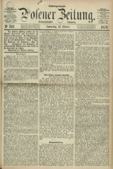 Posener Zeitung. Jg.73 [i.e.77], Nr. 341 (27 Oktober 1870) - Nachmittags=Ausgabe. + dod.