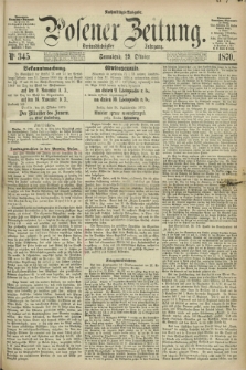 Posener Zeitung. Jg.73 [i.e.77], Nr. 345 (29 Oktober 1870) - Nachmittags=Ausgabe. + dod.