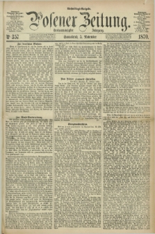 Posener Zeitung. Jg.73 [i.e.77], Nr. 357 (5 November 1870) - Nachmittags=Ausgabe. + dod.