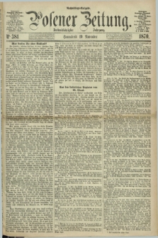 Posener Zeitung. Jg.73 [i.e.77], Nr. 381 (19 November 1870) - Nachmittags=Ausgabe. + dod.
