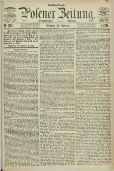 Posener Zeitung. Jg.73 [i.e.77], Nr. 399 (30 November 1870) - Nachmittags=Ausgabe. + dod.
