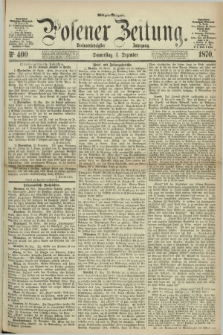 Posener Zeitung. Jg.73 [i.e.77], Nr. 400 (1 Dezember 1870) - Morgen=Ausgabe.