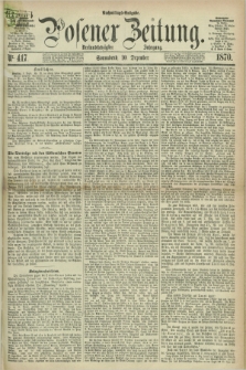 Posener Zeitung. Jg.73 [i.e.77], Nr. 417 (10 Dezember 1870) - Nachmittags=Ausgabe. + dod.