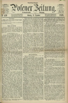 Posener Zeitung. Jg.73 [i.e.77], Nr. 419 (12 Dezember 1870) - Nachmittags=Ausgabe. + dod.
