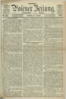 Posener Zeitung. Jg.73 [i.e.77], Nr. 424 (15 Dezember 1870) - Morgen=Ausgabe.
