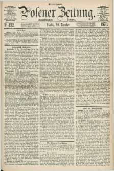 Posener Zeitung. Jg.73 [i.e.77], Nr. 432 (20 Dezember 1870) - Morgen=Ausgabe.