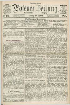 Posener Zeitung. Jg.73 [i.e.77], Nr. 433 (20 Dezember 1870) - Nachmittags=Ausgabe. + dod.