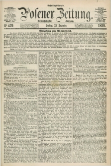Posener Zeitung. Jg.73 [i.e.77], Nr. 439 (23 Dezember 1870) - Nachmittags=Ausgabe. + dod.