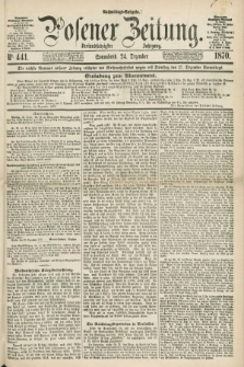 Posener Zeitung. Jg.73 [i.e.77], Nr. 441 (24 Dezember 1870) - Nachmittags=Ausgabe. + dod.