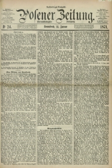 Posener Zeitung. Jg.74 [i.e.78], Nr. 24 (14 Januar 1871) - Nachmittags=Ausgabe. + dod.