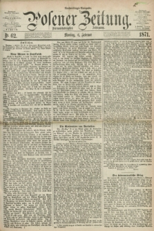 Posener Zeitung. Jg.74 [i.e.78], Nr. 62 (6 Februar 1871) - Nachmittags=Ausgabe. + dod.