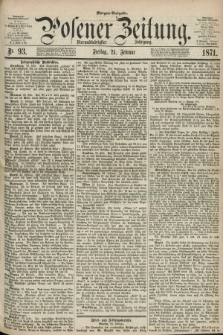 Posener Zeitung. Jg.74 [i.e.78], Nr. 93 (24 Februar 1871) - Morgen=Ausgabe.